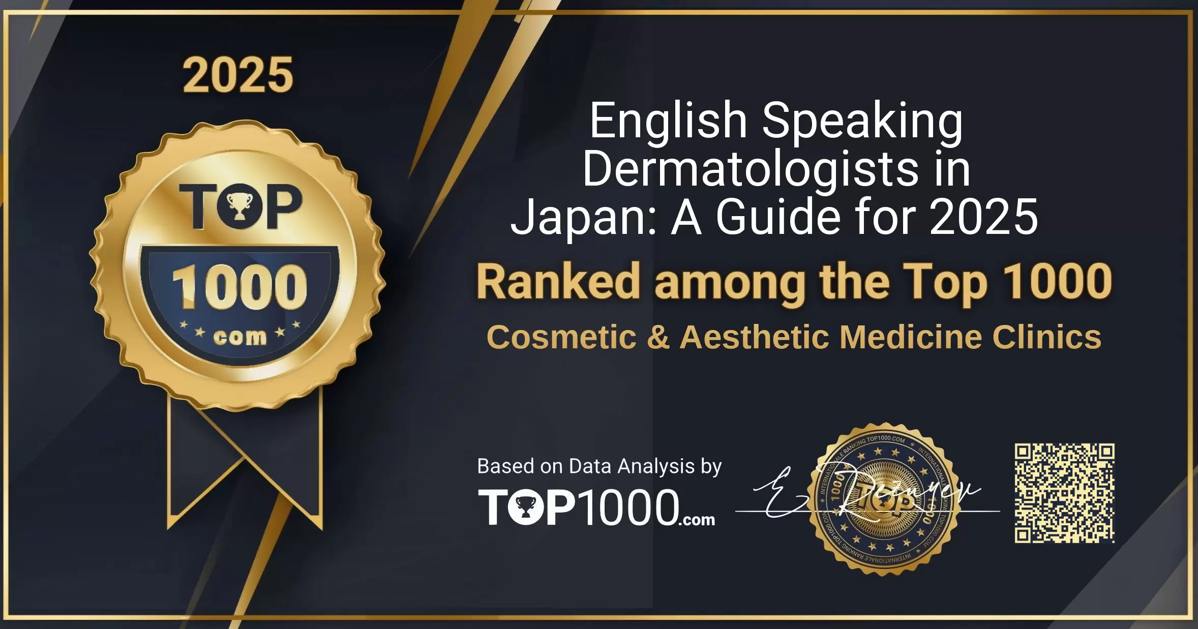 English Speaking Dermatologists in Japan: A Guide for 2025 Top 1000 Aesthetic Badge (English Speaking Dermatologists in Japan: A Guide for 2025-top1000-aesthetic-badge.pdf)