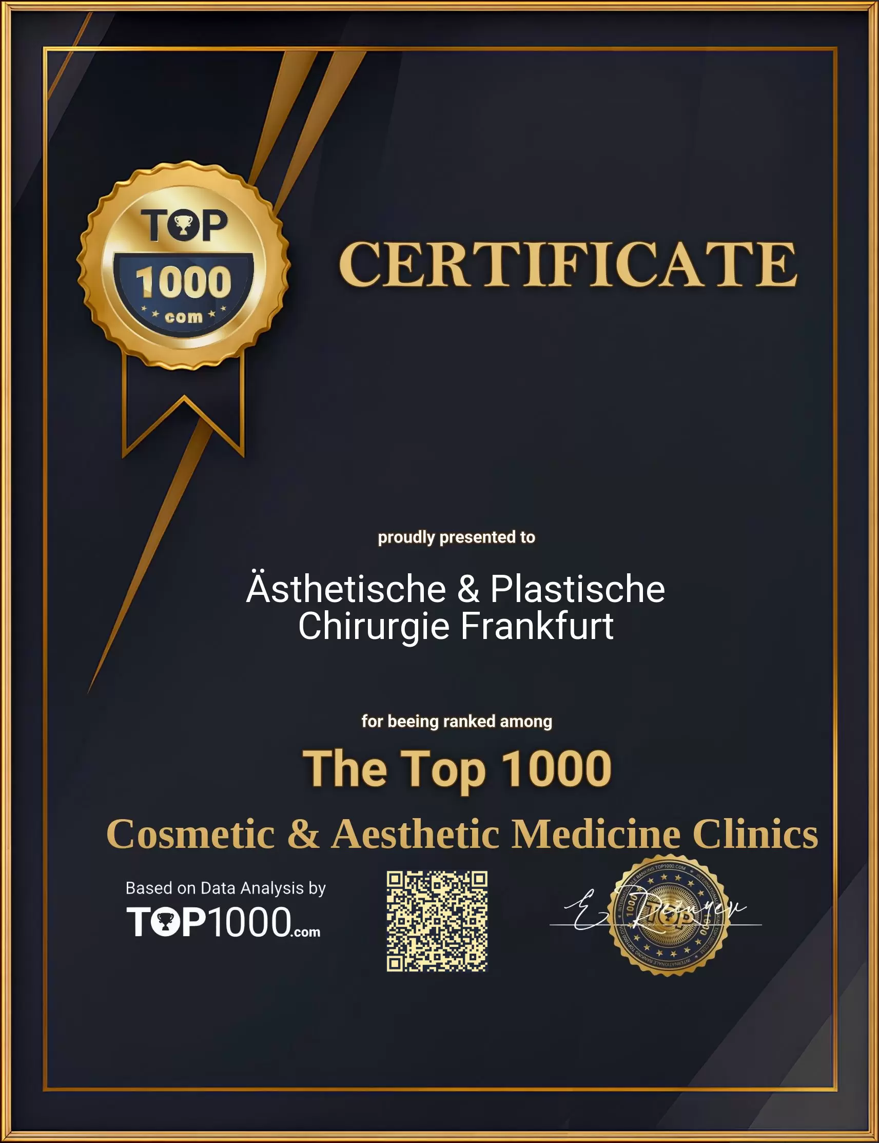 Ästhetische & Plastische Chirurgie Frankfurt Top 1000 Aesthetic Certificate (Ästhetische & Plastische Chirurgie Frankfurt-top1000-aesthetic-certificate.pdf)